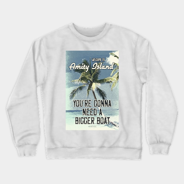 JAWS Amity Island Vintage Style Movie Poster You`re Gonna Need A Bigger Boat Crewneck Sweatshirt by Naumovski